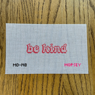 MD-140 Be Kind